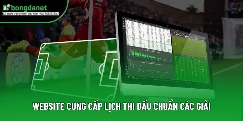 Website cung cấp lịch thi đấu chuẩn các giải Website cung cấp lịch thi đấu chuẩn các giải